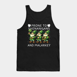 Prone To Shenanigans And Malarkey Saint Patricks Day Tank Top